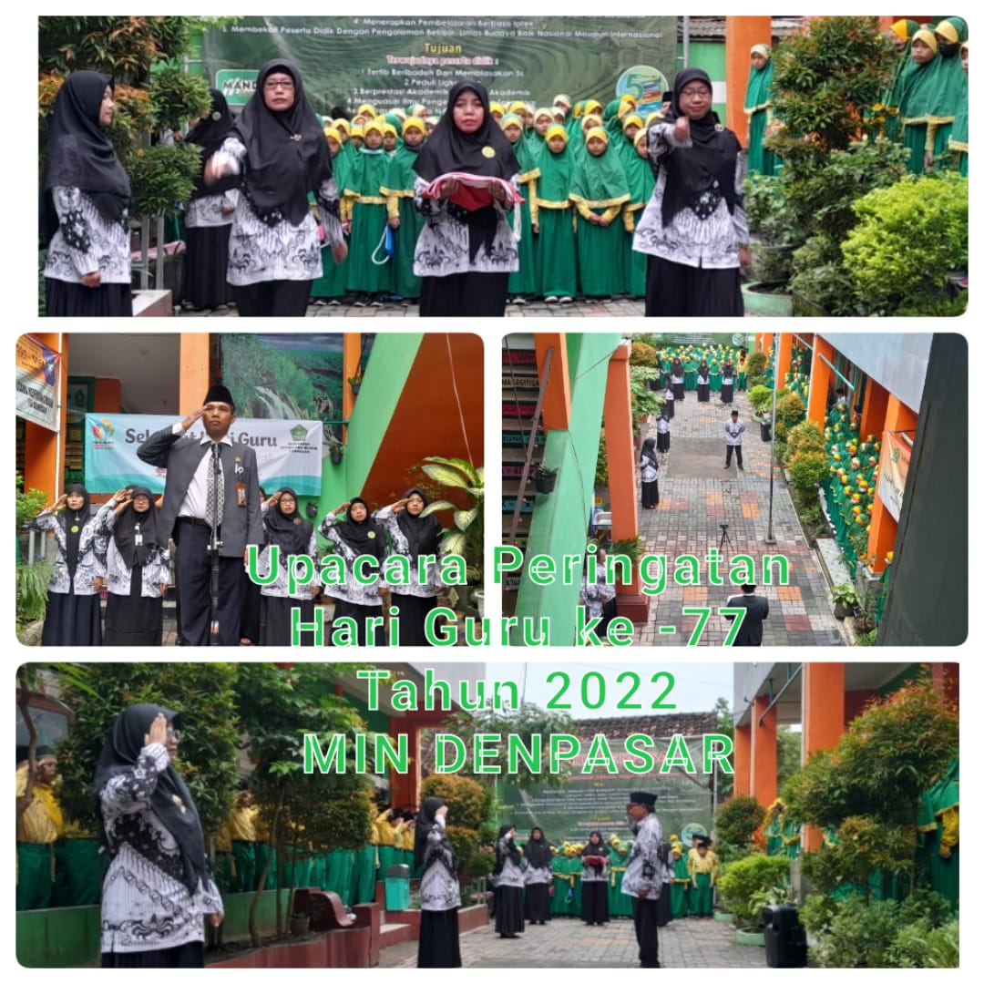 MIN Denpasar Selenggarakan Apel Upacara Bendera Memperingati Hari Guru Nasional ke-77 Tahun 2022