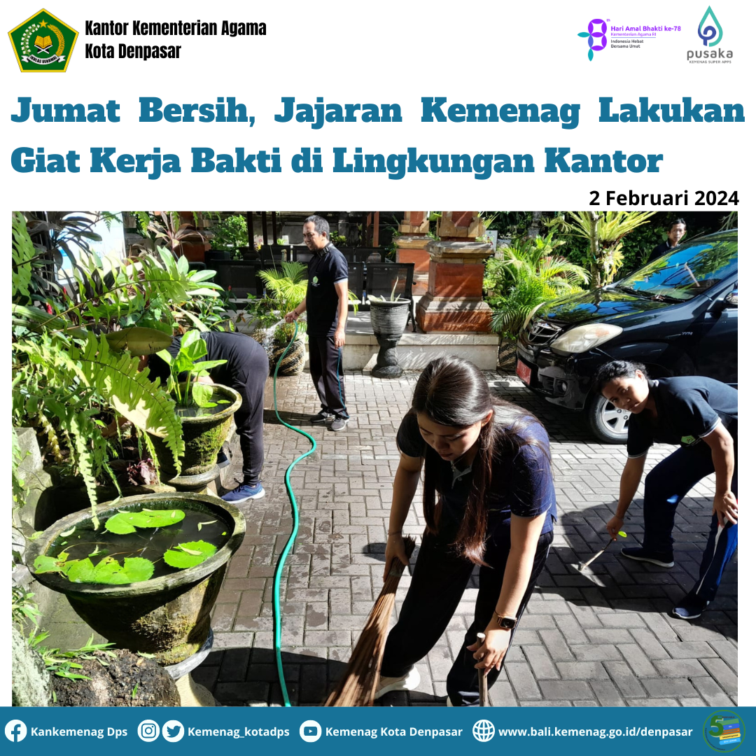 Semangat Kerja Bakti, Rutin Jajaran Kemenag Kota Denpasar di Hari Jumat