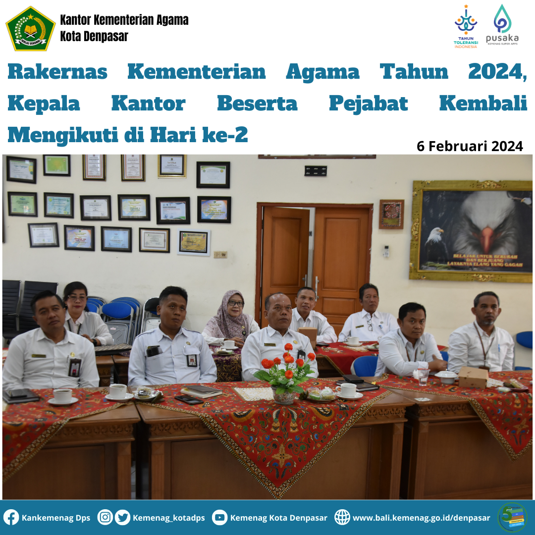 Rakernas Kementerian Agama Tahun 2024, Kepala Kantor Beserta Pejabat Kembali Mengikuti di Hari ke-2