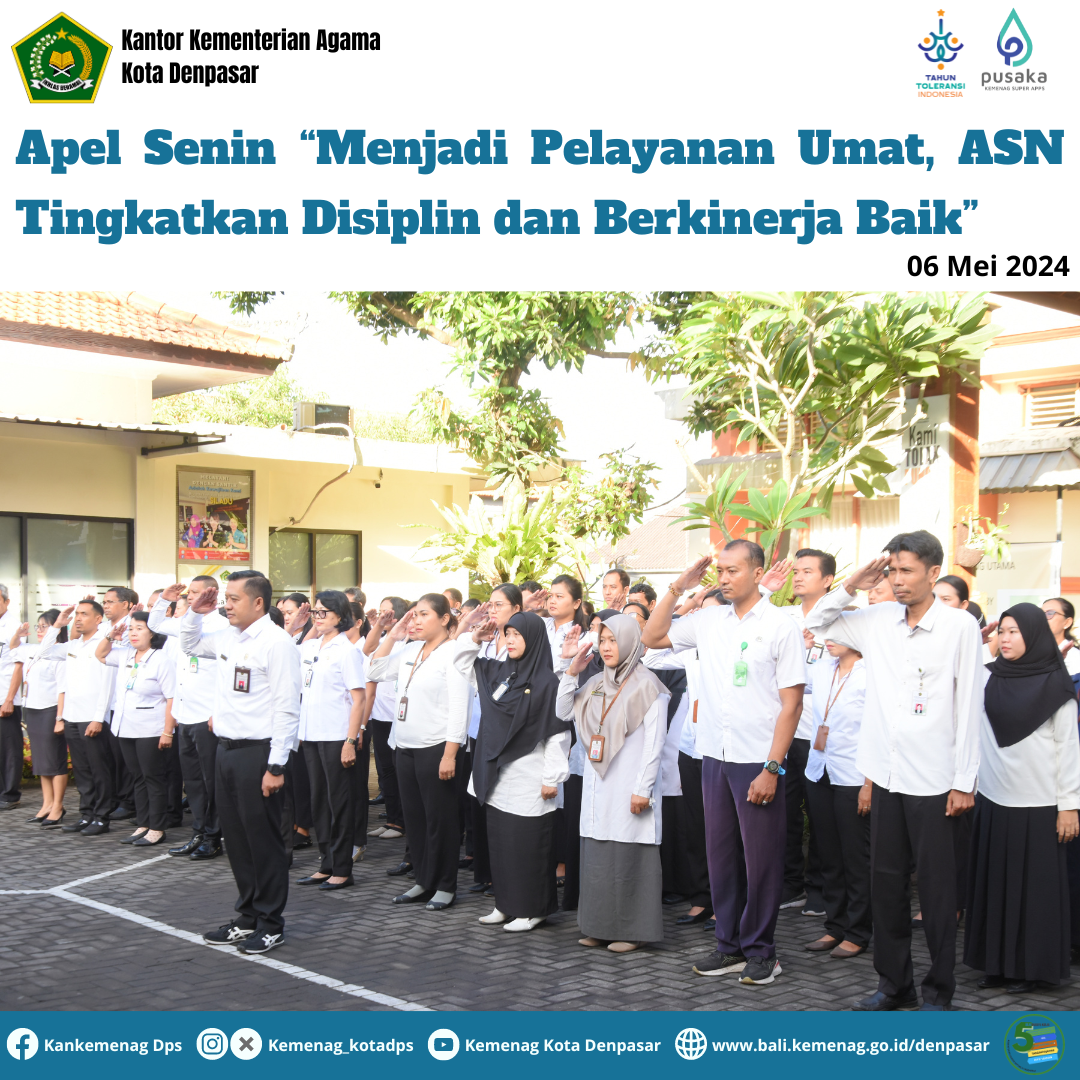 Apel Senin “Menjadi Pelayanan Umat, ASN Tingkatkan Disiplin dan Berkinerja Baik”