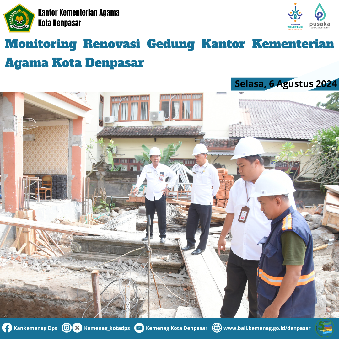 Monitoring Renovasi Gedung Kantor Kementerian Agama Kota Denpasar
