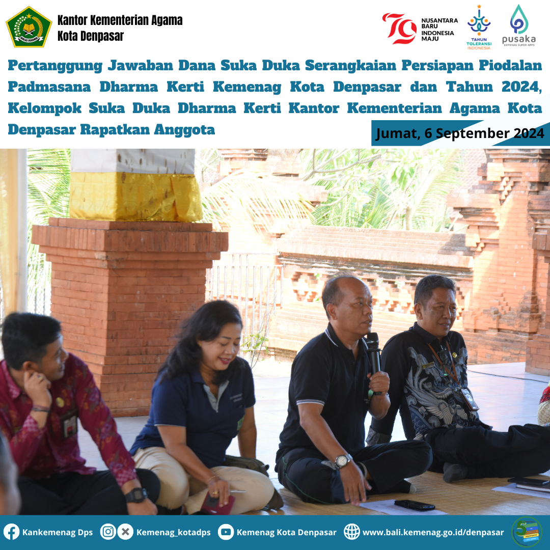 Pertanggung Jawaban Dana Suka Duka Serangkaian Persiapan Piodalan Padmasana Dharma Kerti Kemenag Kota Denpasar dan Tahun 2024, Kelompok Suka Duka Dharma Kerti Kantor Kementerian Agama Kota Denpasar Rapatkan Anggota