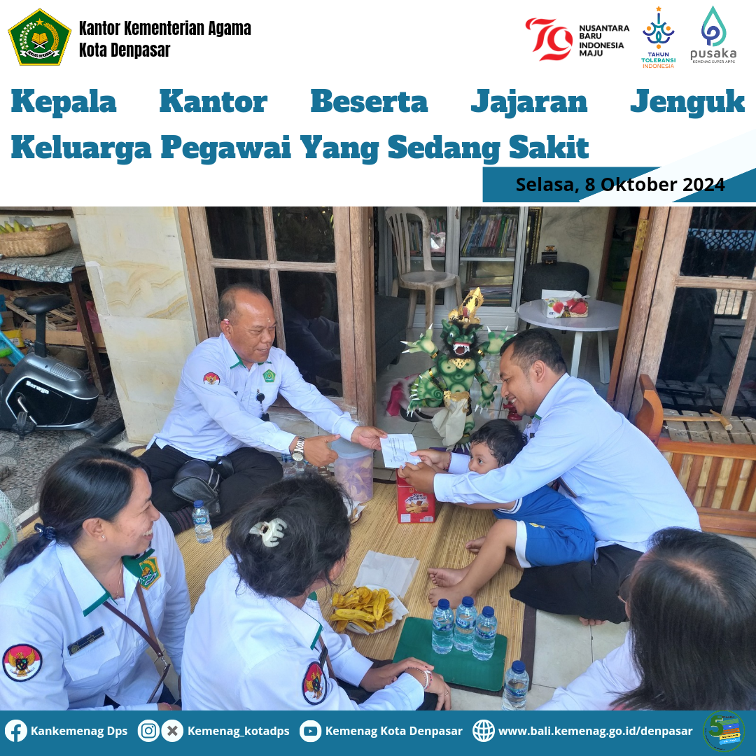 Kepala Kantor Beserta Jajaran Jenguk Keluarga Pegawai Yang Sedang Sakit