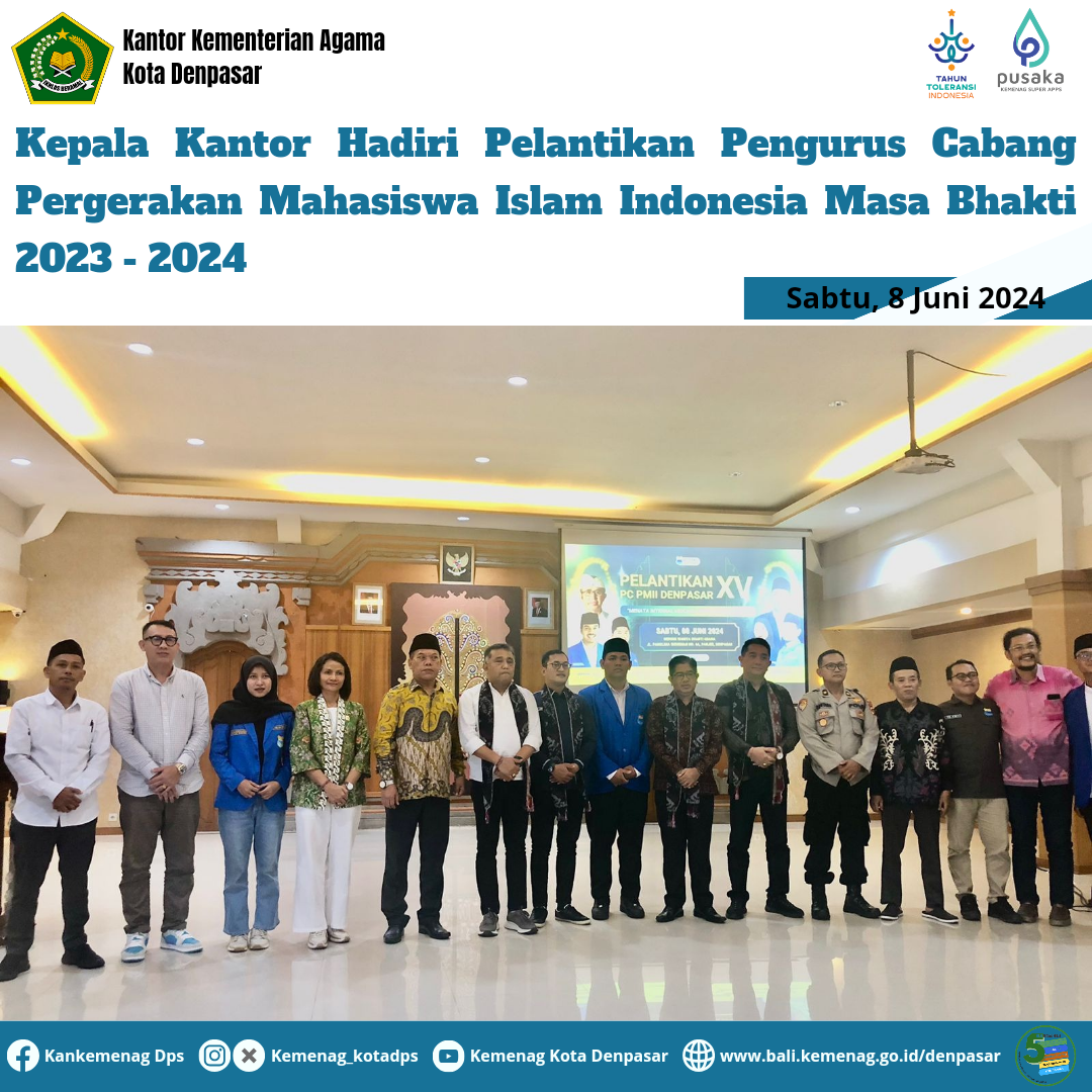 Kepala Kantor Hadiri Pelantikan Pengurus Cabang Pergerakan Mahasiswa Islam Indonesia Masa Bhakti 2023 - 2024