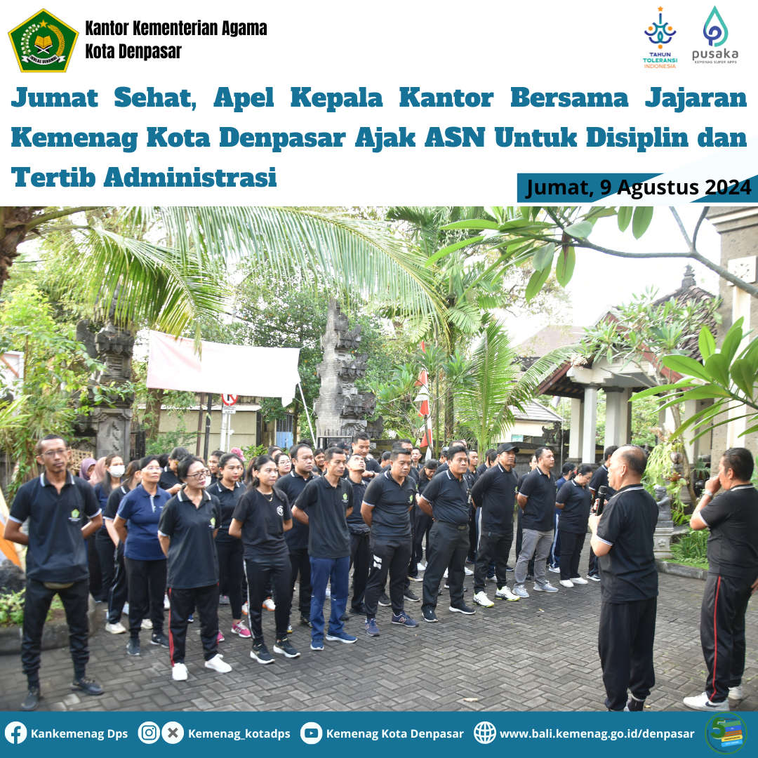 Jumat Sehat, Apel Kepala Kantor Bersama Jajaran Kemenag Kota Denpasar Ajak ASN Untuk Disiplin dan Tertib Administrasi 