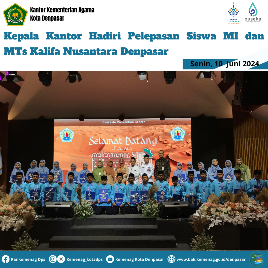 Kepala Kantor Hadiri Pelepasan Siswa MI dan MTs Kalifa Nusantara Denpasar