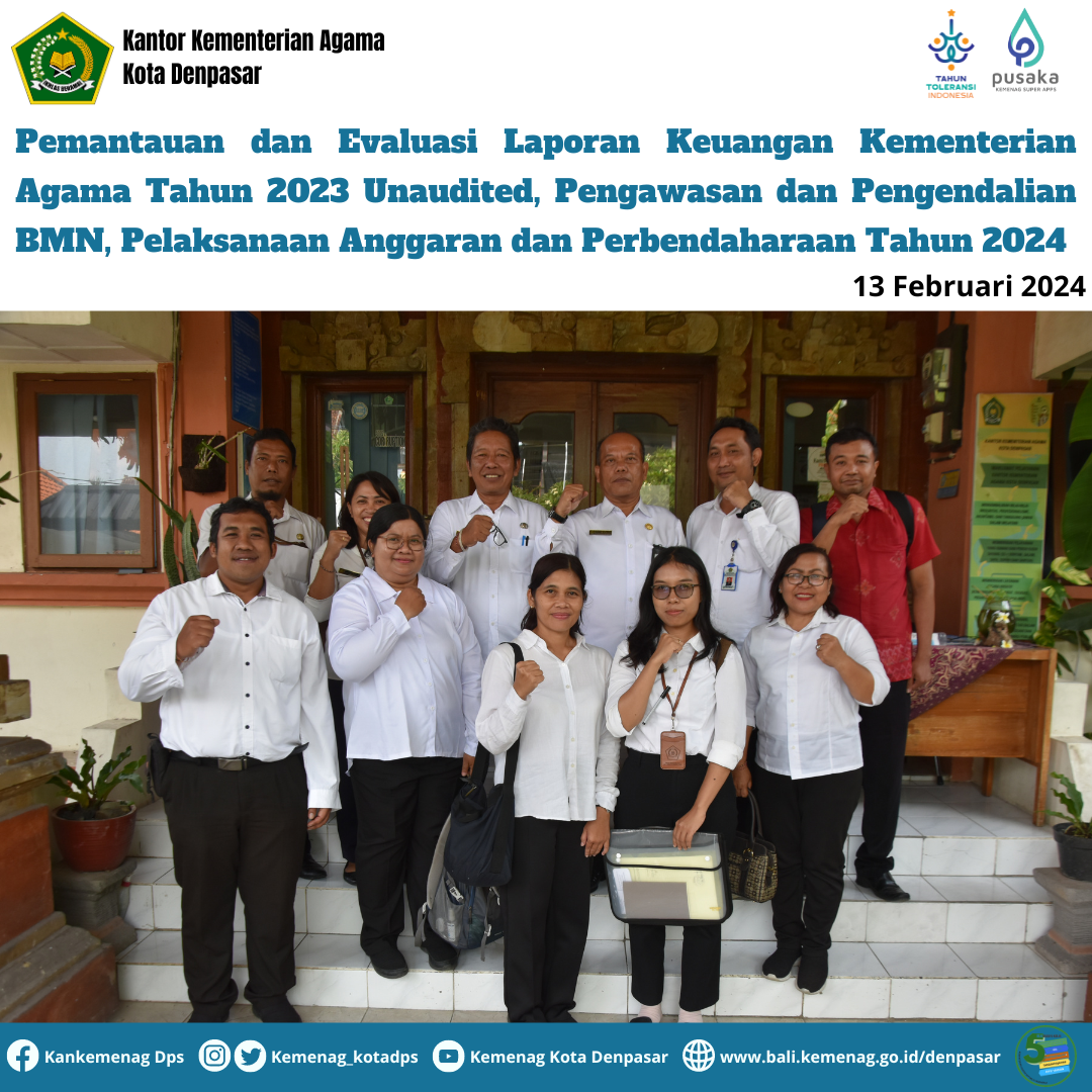Pemantauan dan Evaluasi Laporan Keuangan Kementerian Agama Tahun 2023 Unaudited, Pengawasan dan Pengendalian BMN, Pelaksanaan Anggaran dan Perbendaharaan Tahun 2024