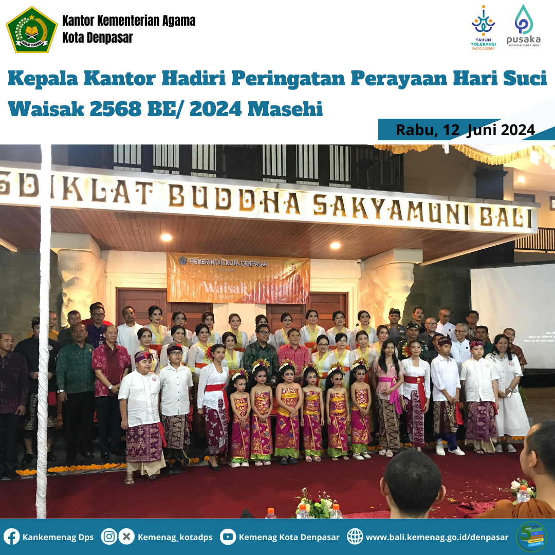 Kepala Kantor Hadiri Peringatan Perayaan Hari Suci Waisak 2568 BE/ 2024 Masehi