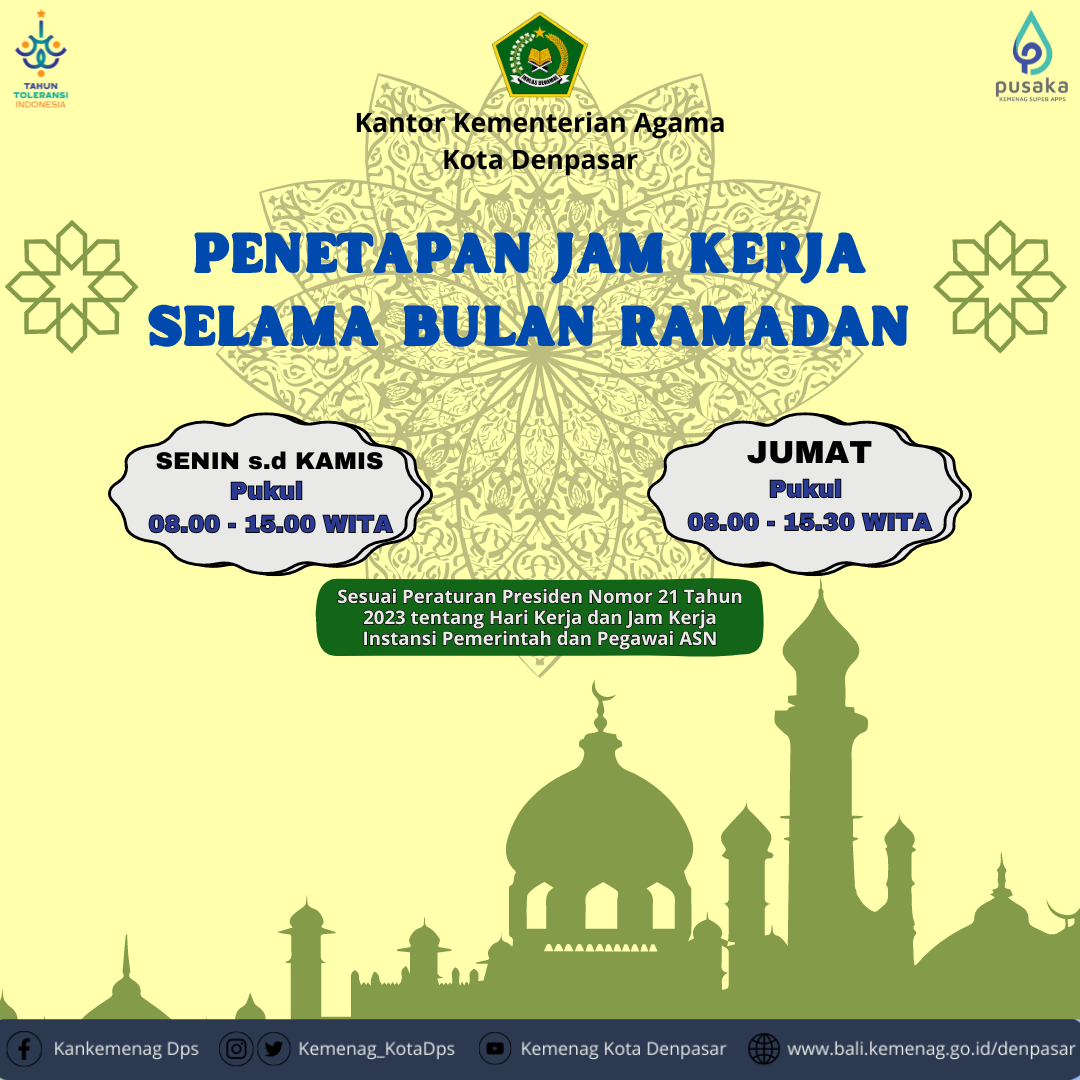 Hari Kerja dan Jam Kerja Instansi Pemerintah dan Pegawai ASN di Lingkungan Kantor Kementerian Agama Kota Denpasar