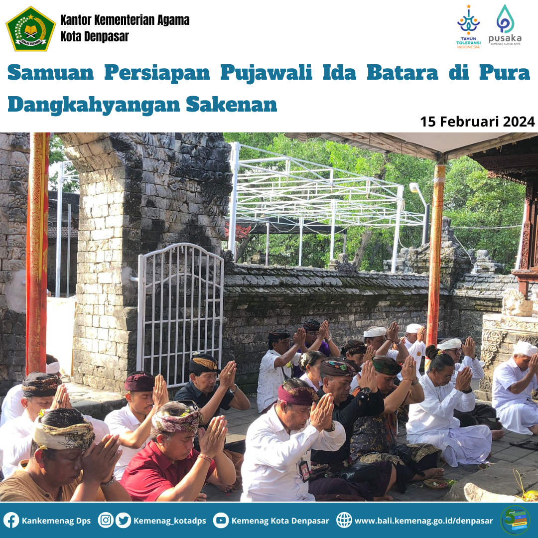 Samuan Persiapan Pujawali Ida Bhatara di Pura Dangkahyangan Sakenan