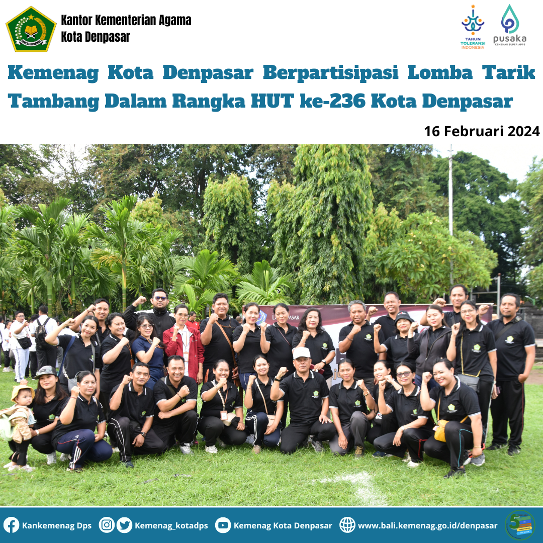Kemenag Kota Denpasar Berpartisipasi Lomba Tarik Tambang Dalam Rangka HUT ke-236 Kota Denpasar