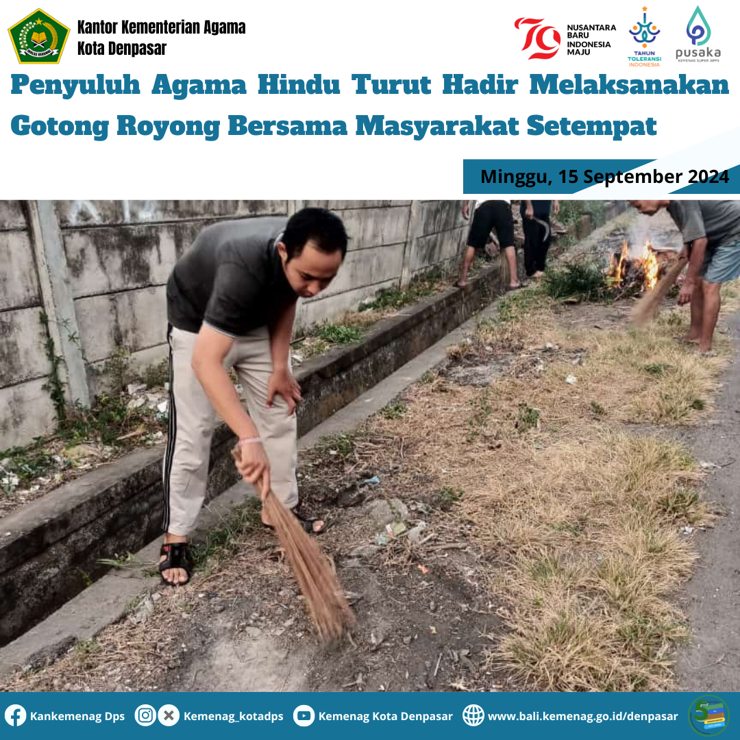 Penyuluh Agama Hindu Turut Hadir Melaksanakan Gotong Royong Bersama Masyarakat Setempat