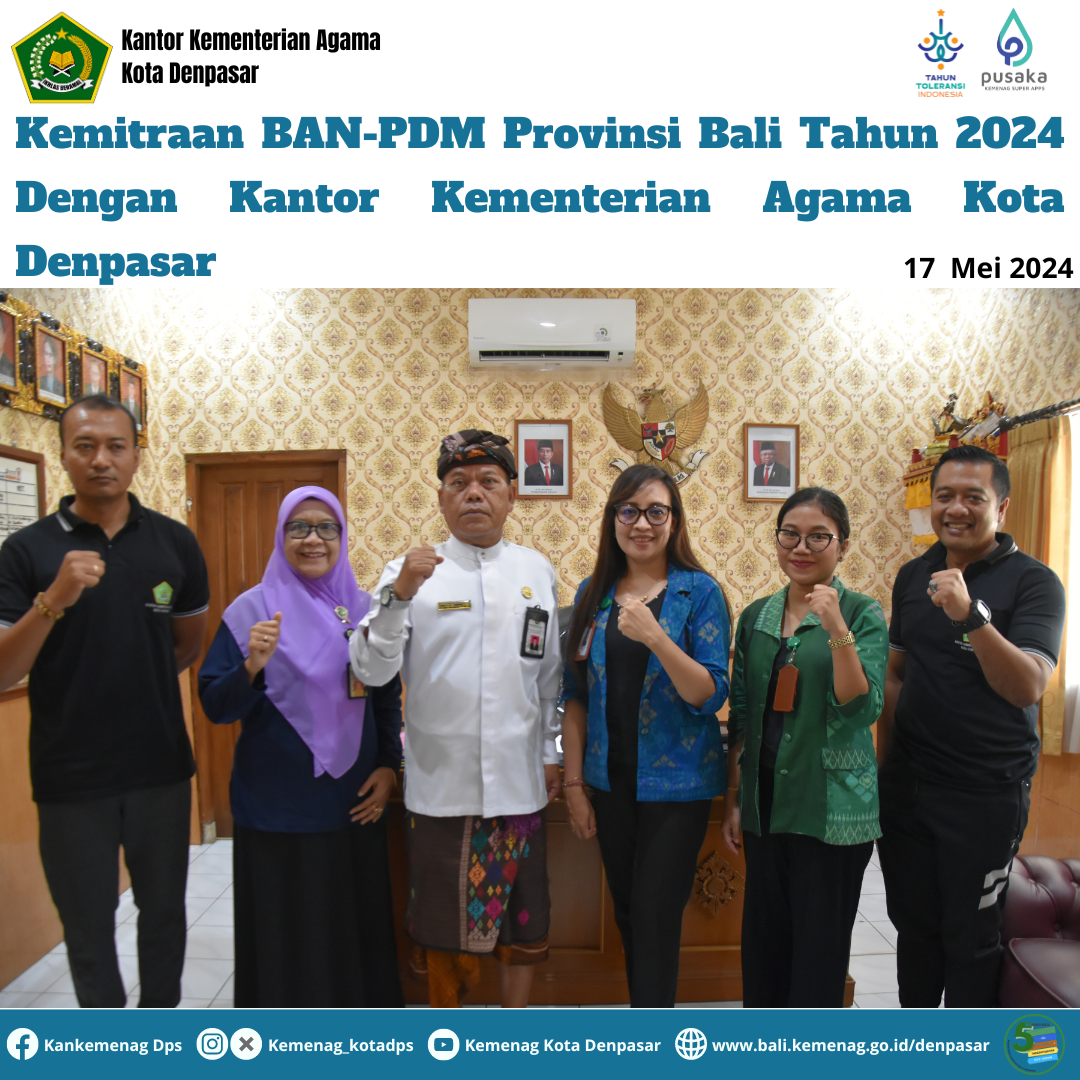 Kemitraan BAN-PDM Provinsi Bali Tahun 2024 Dengan Kantor Kementerian Agama Kota Denpasar