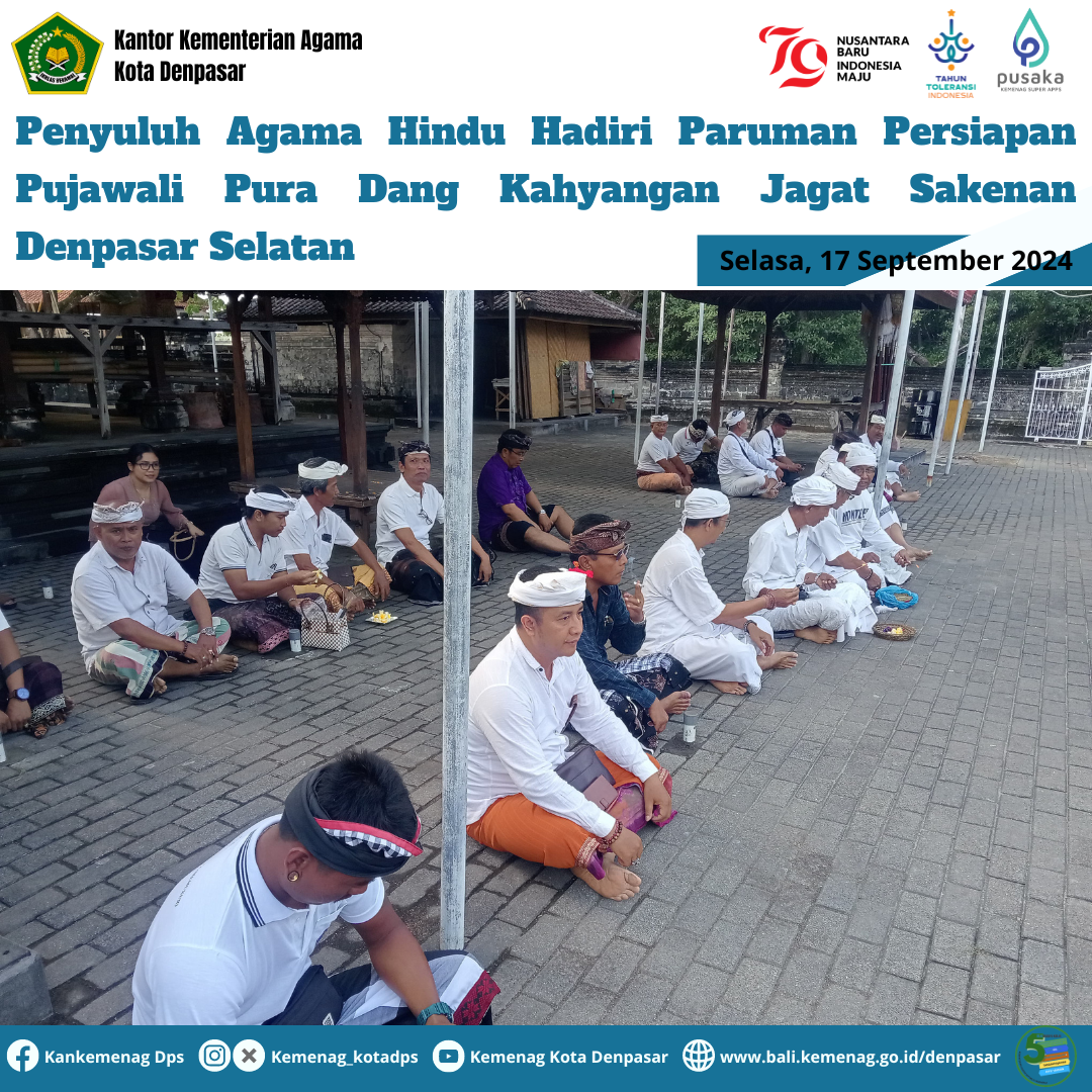 Penyuluh Agama Hindu Hadiri Paruman Persiapan Pujawali Pura Dang Kahyangan Jagat Sakenan Denpasar Selatan