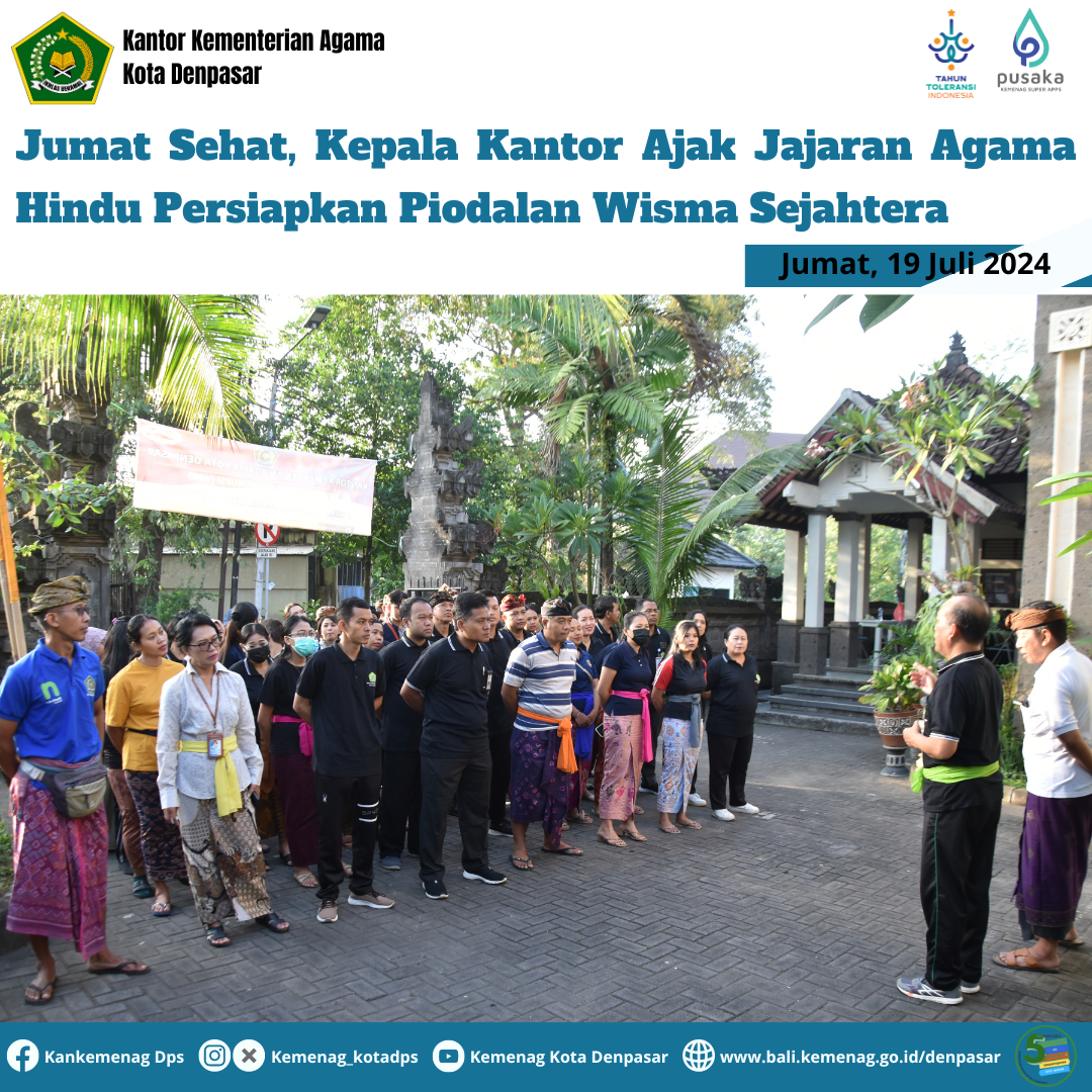 Jumat Sehat, Kepala Kantor Ajak Jajaran Agama Hindu Persiapkan Piodalan Wisma Sejahtera