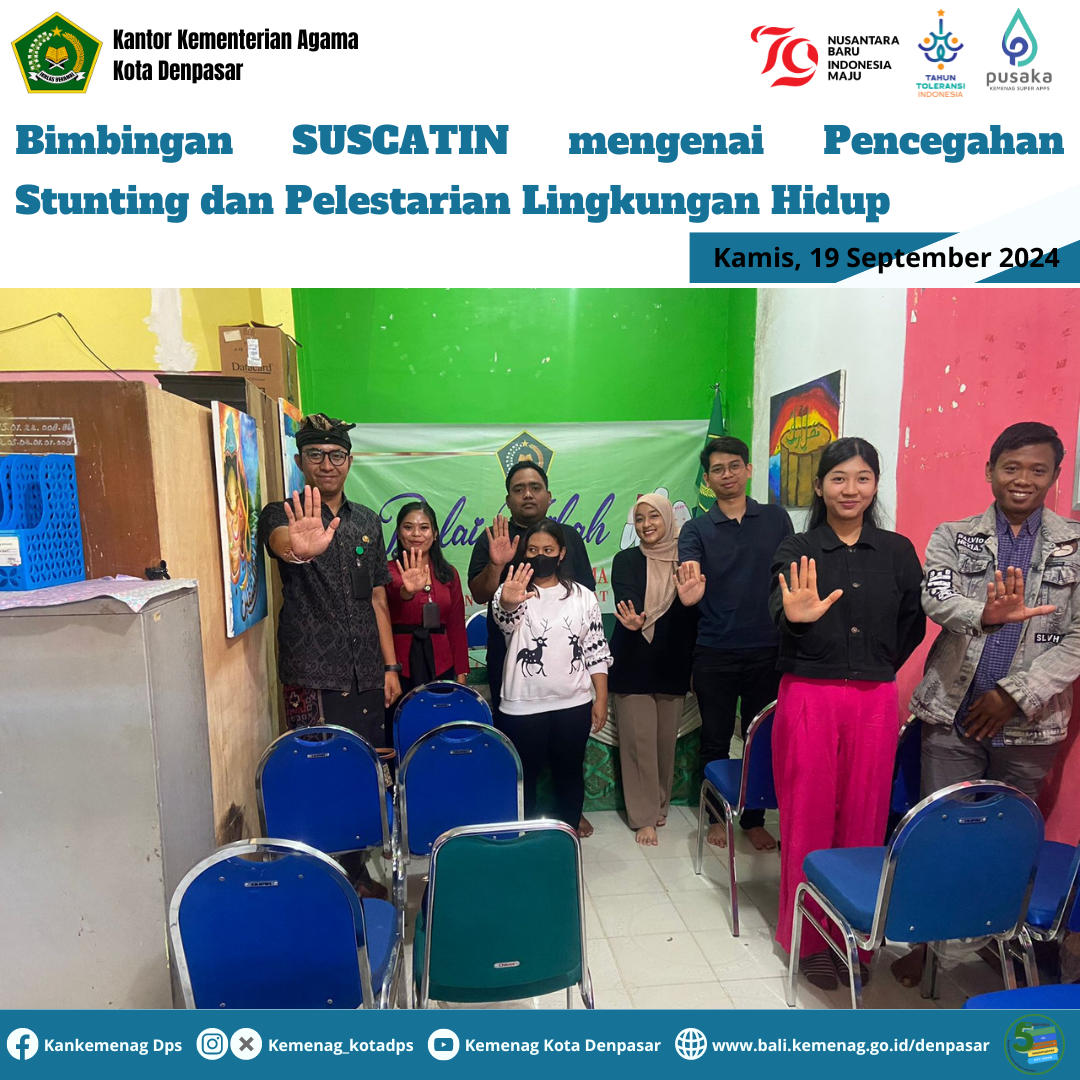 Bimbingan SUSCATIN mengenai Pencegahan Stunting dan Pelestarian Lingkungan Hidup