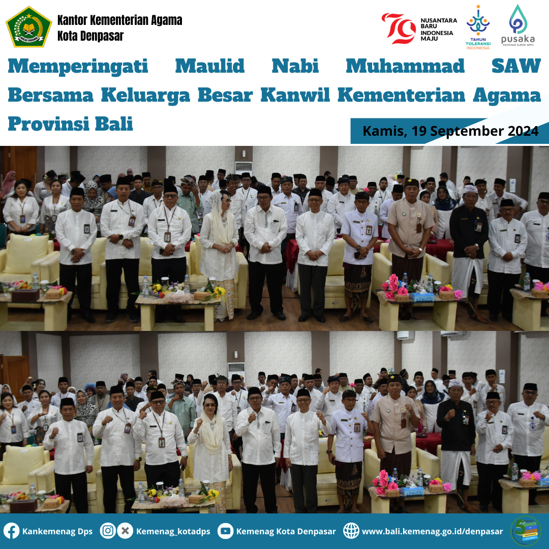 Memperingati Maulid Nabi Muhammad SAW Bersama Keluarga Besar Kanwil Kementerian Agama Provinsi Bali