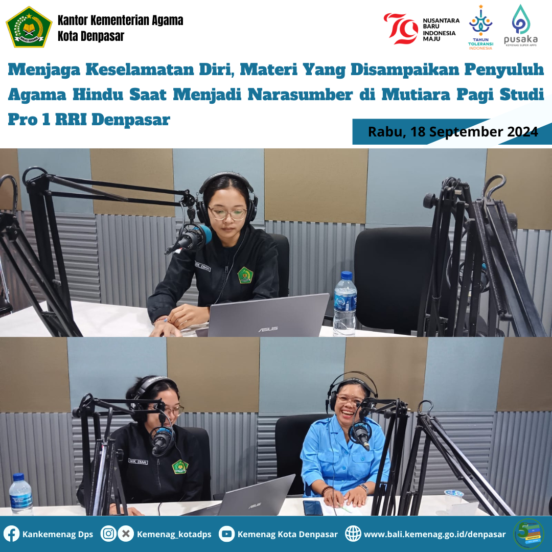 Menjaga Keselamatan Diri, Materi Yang Disampaikan Penyuluh Agama Hindu Saat Menjadi Narasumber di Mutiara Pagi Studi Pro 1 RRI Denpasar