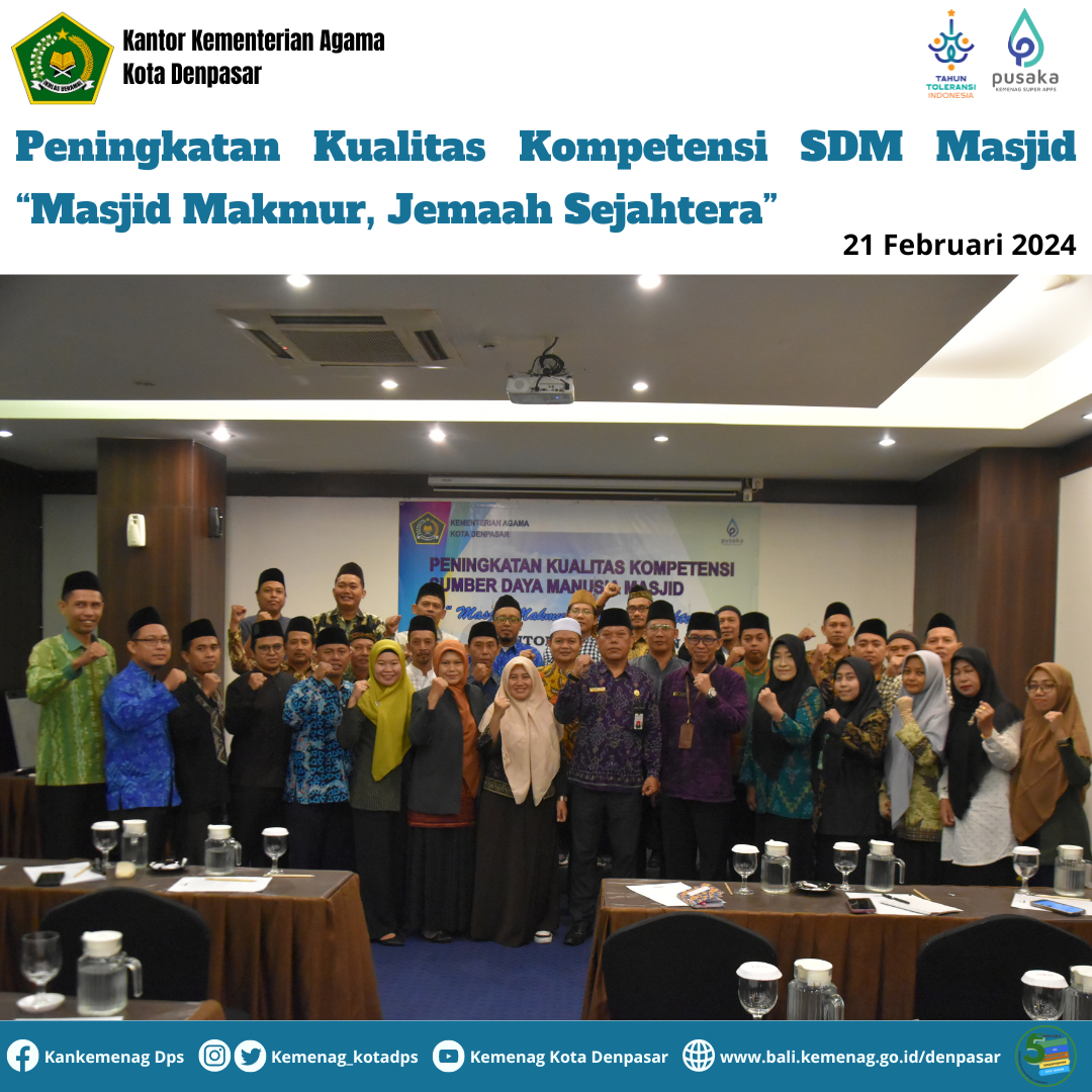 Peningkatan Kualitas Kompetensi SDM Masjid “Masjid Makmur, Jemaah Sejahtera”