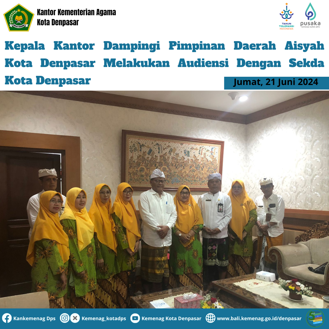 Kepala Kantor Dampingi Pimpinan  Daerah Aisyah Kota Denpasar Melakukan Audiensi Dengan Sekda Kota Denpasar
