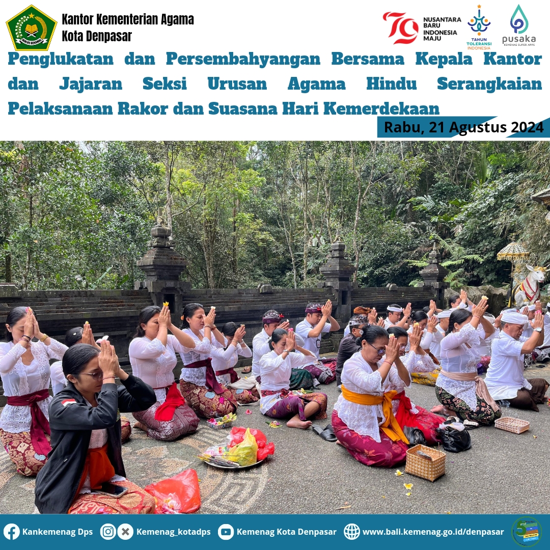 Penglukatan dan Persembahyangan Bersama Kepala Kantor dan Jajaran Seksi Urusan Agama Hindu Serangkaian Pelaksanaan Rakor dan Suasana Hari Kemerdekaan