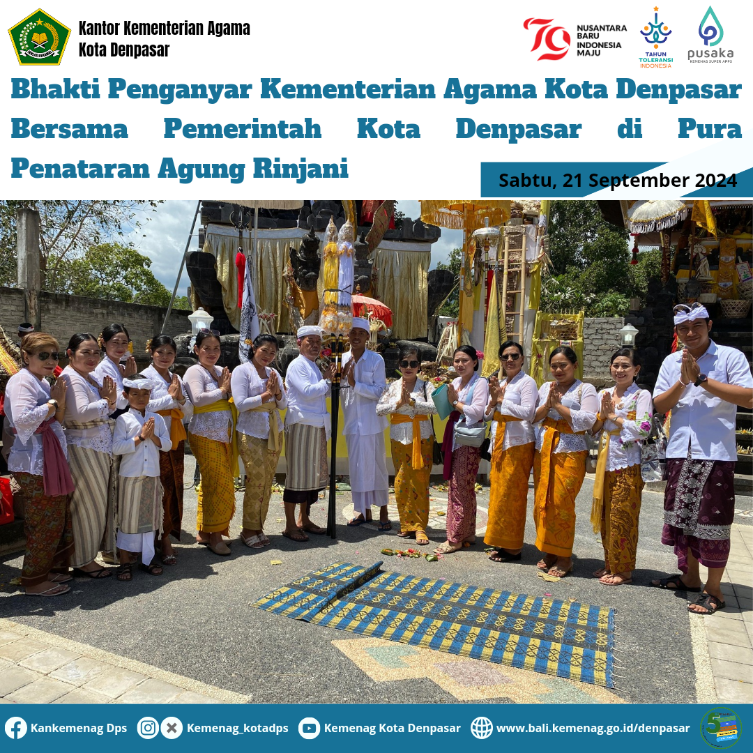Bhakti Penganyar Kementerian Agama Kota Denpasar Bersama Pemerintah Kota Denpasar di Pura Penataran Agung Rinjani