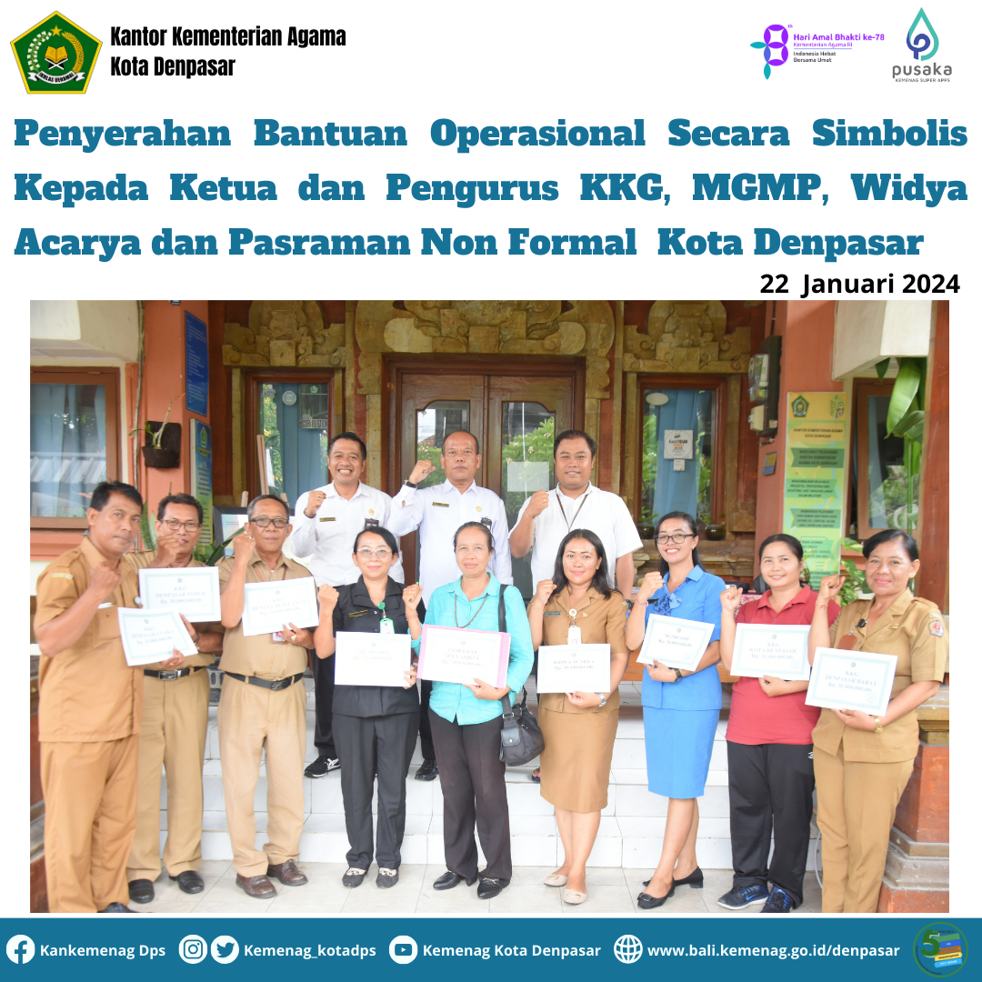 Penyerahan Bantuan Operasional Secara Simbolis Kepada Ketua dan Pengurus KKG, MGMP, Widya Acarya dan Pasraman Non Formal  Kota Denpasar