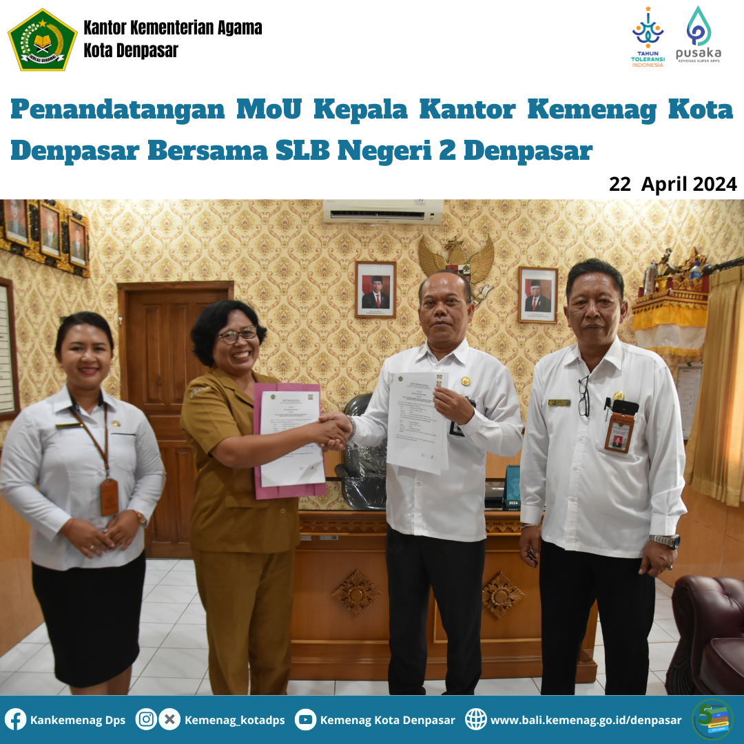 Penandatangan MoU Kepala Kantor Kemenag Kota Denpasar Bersama SLB Negeri 2 Denpasar