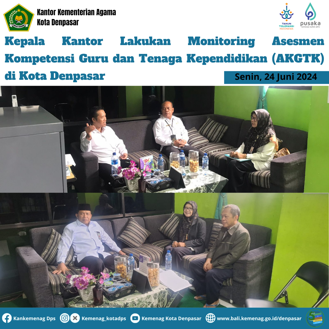 Kepala Kantor Lakukan Monitoring Asesmen Kompetensi Guru dan Tenaga Kependidikan (AKGTK) di Kota Denpasar