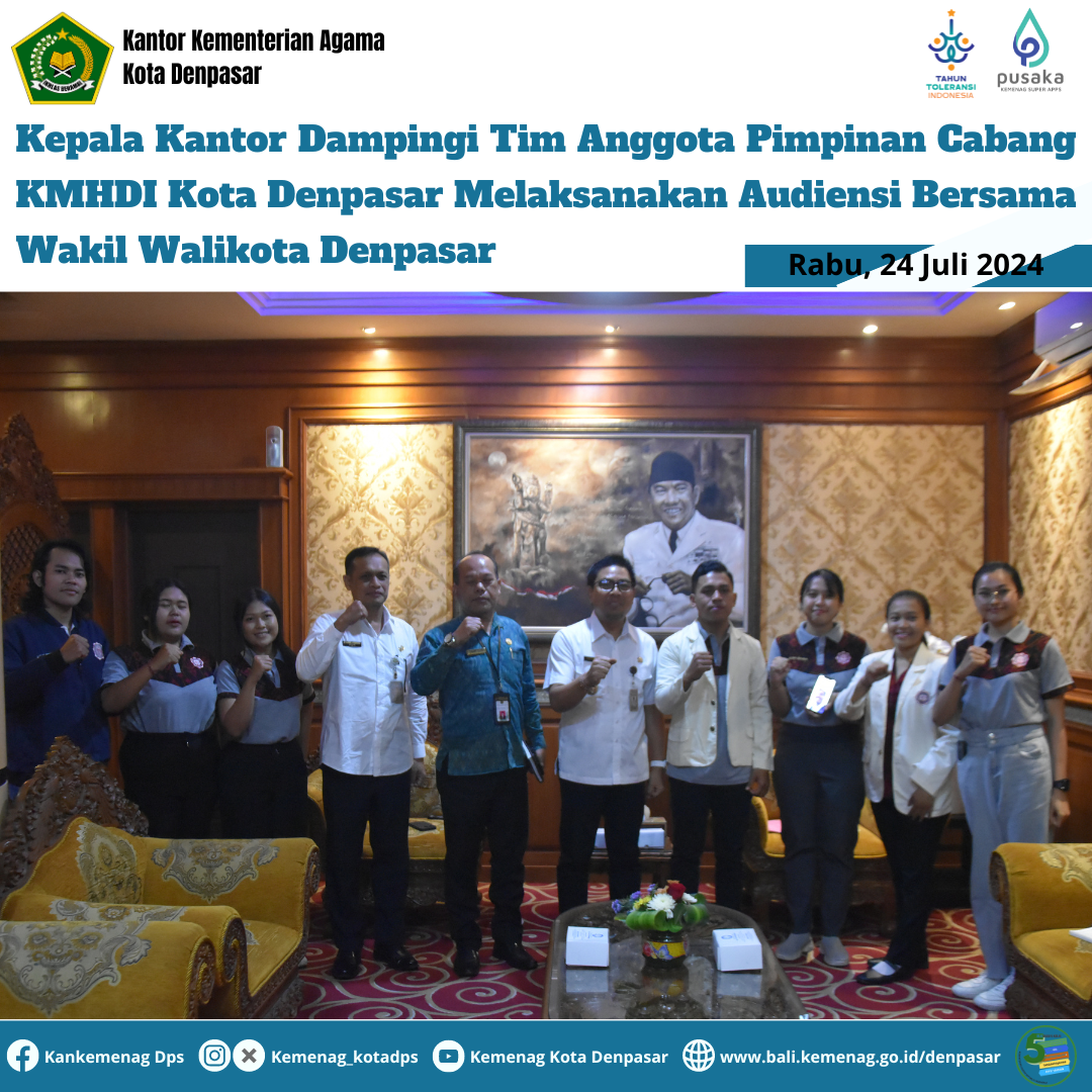 Kepala Kantor Dampingi Tim Anggota Pimpinan Cabang KMHDI Kota Denpasar Melaksanakan Audiensi Bersama Wakil Walikota Denpasar
