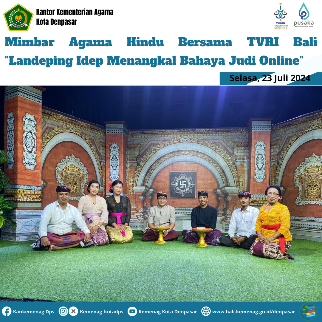 Mimbar Agama Hindu Bersama TVRI Bali "Landeping Idep Menangkal Bahaya Judi Online"