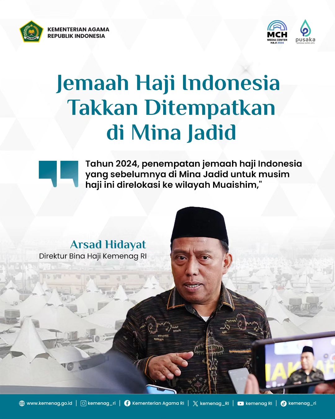 Jemaah Haji Indonesia Takkan Ditempatkan di Mina Jadid