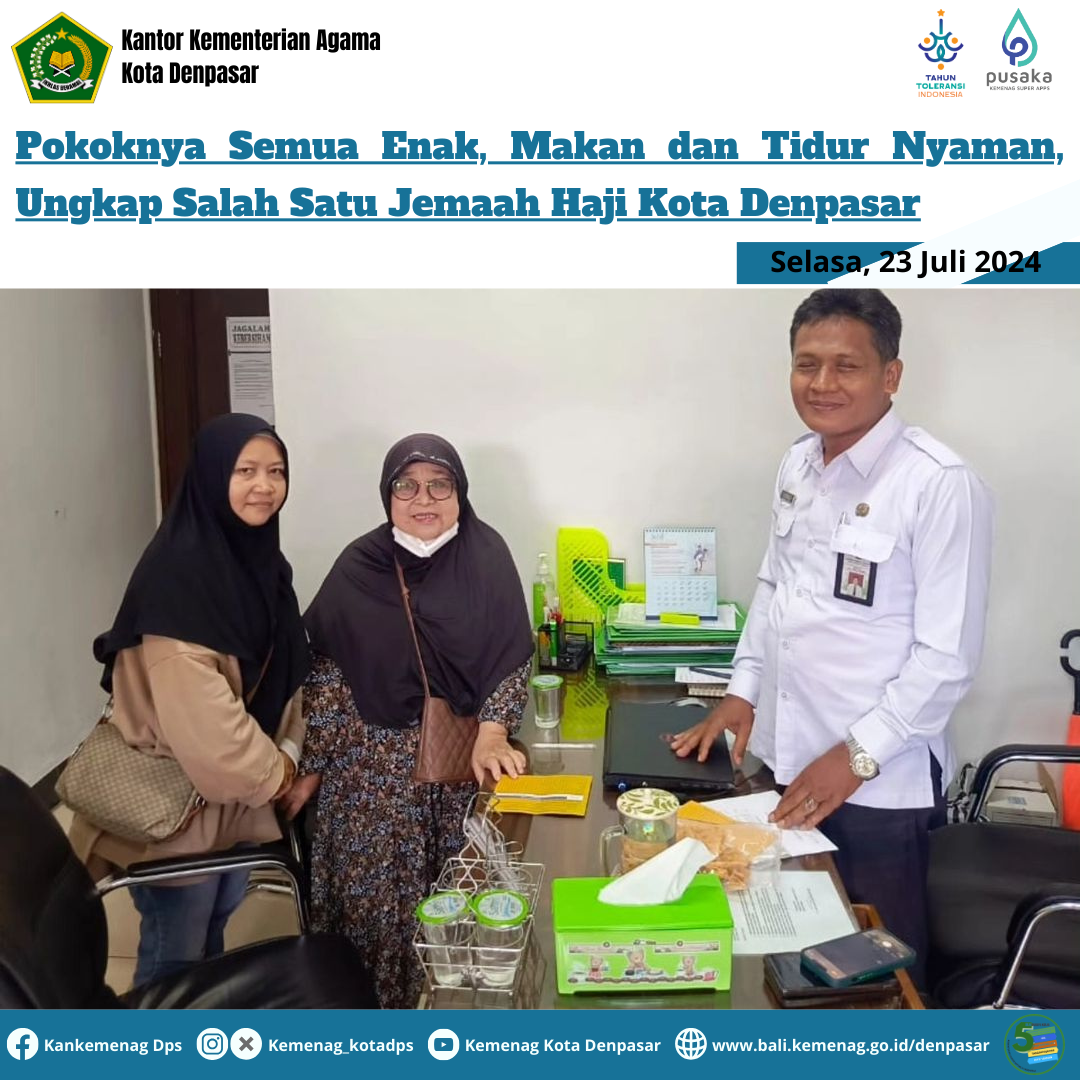 Pokoknya Semua Enak, Makan dan Tidur Nyaman, Ungkap Salah Satu Jemaah Haji Kota Denpasar