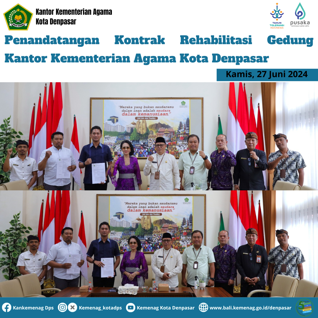 Penandatangan Kontrak Rehabilitasi Gedung Kantor Kementerian Agama Kota Denpasar