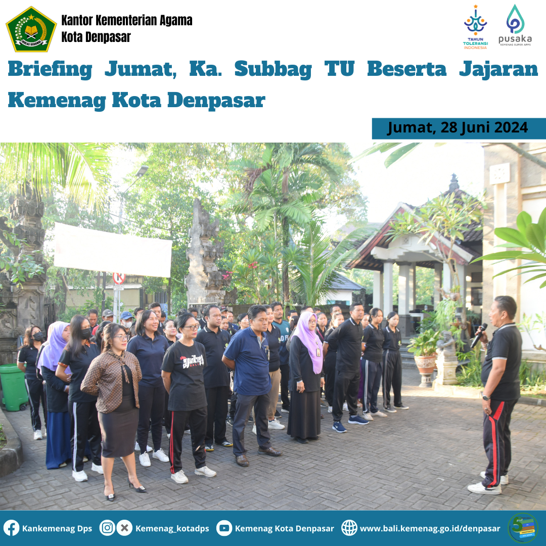 Briefing Jumat, Ka. Subbag TU Beserta Jajaran Kemenag Kota Denpasar