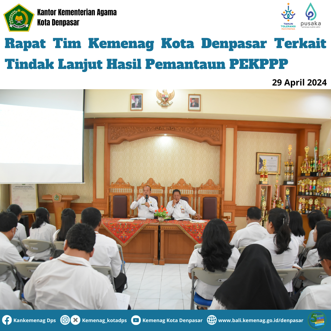 Rapat Tim Tindak Lanjut Hasil Pemantaun PEKPPP Kantor Kemenag Kota Denpasar