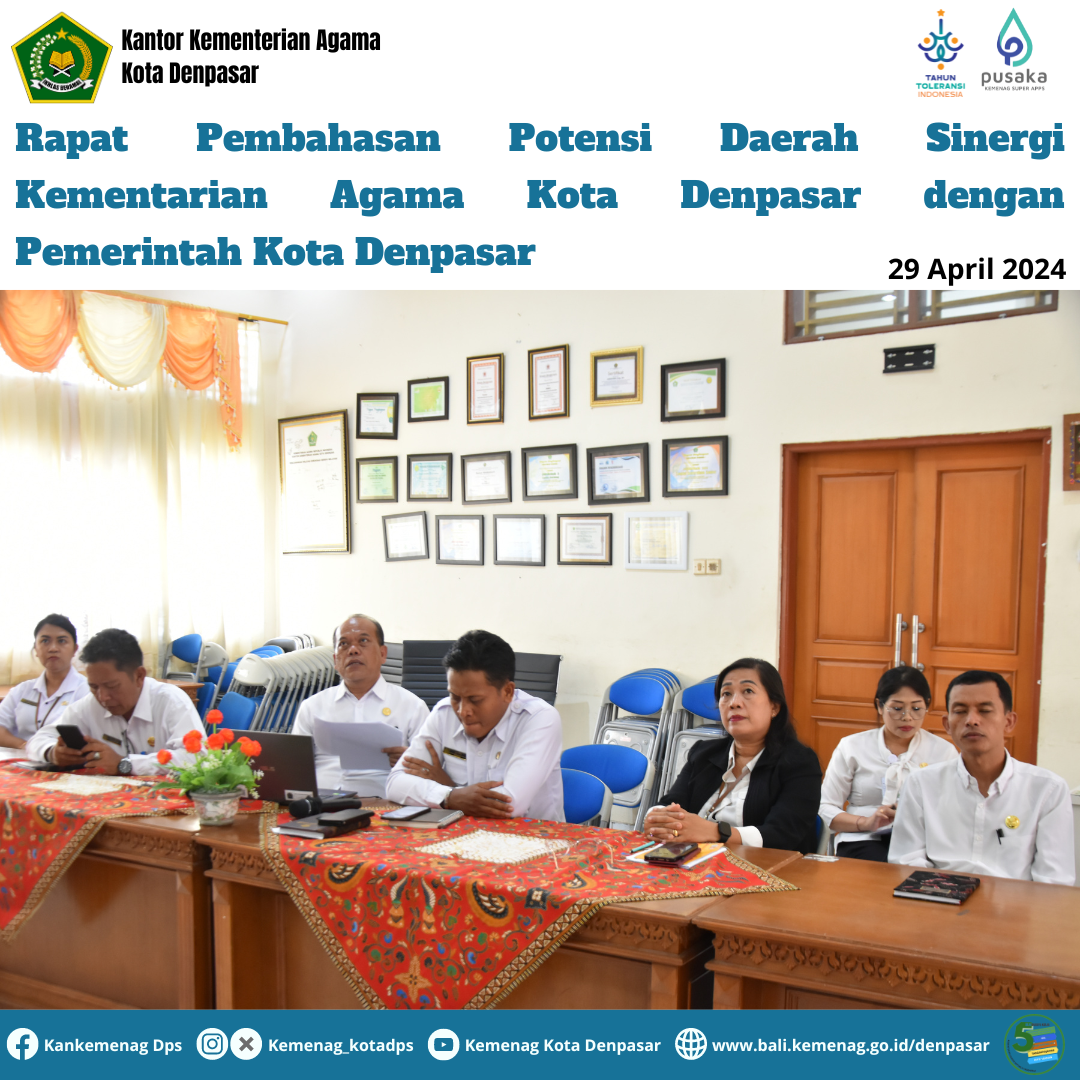 Rapat Pembahasan Potensi Daerah Sinergi Kementarian Agama Kota Denpasar dengan Pemerintah Kota Denpasar