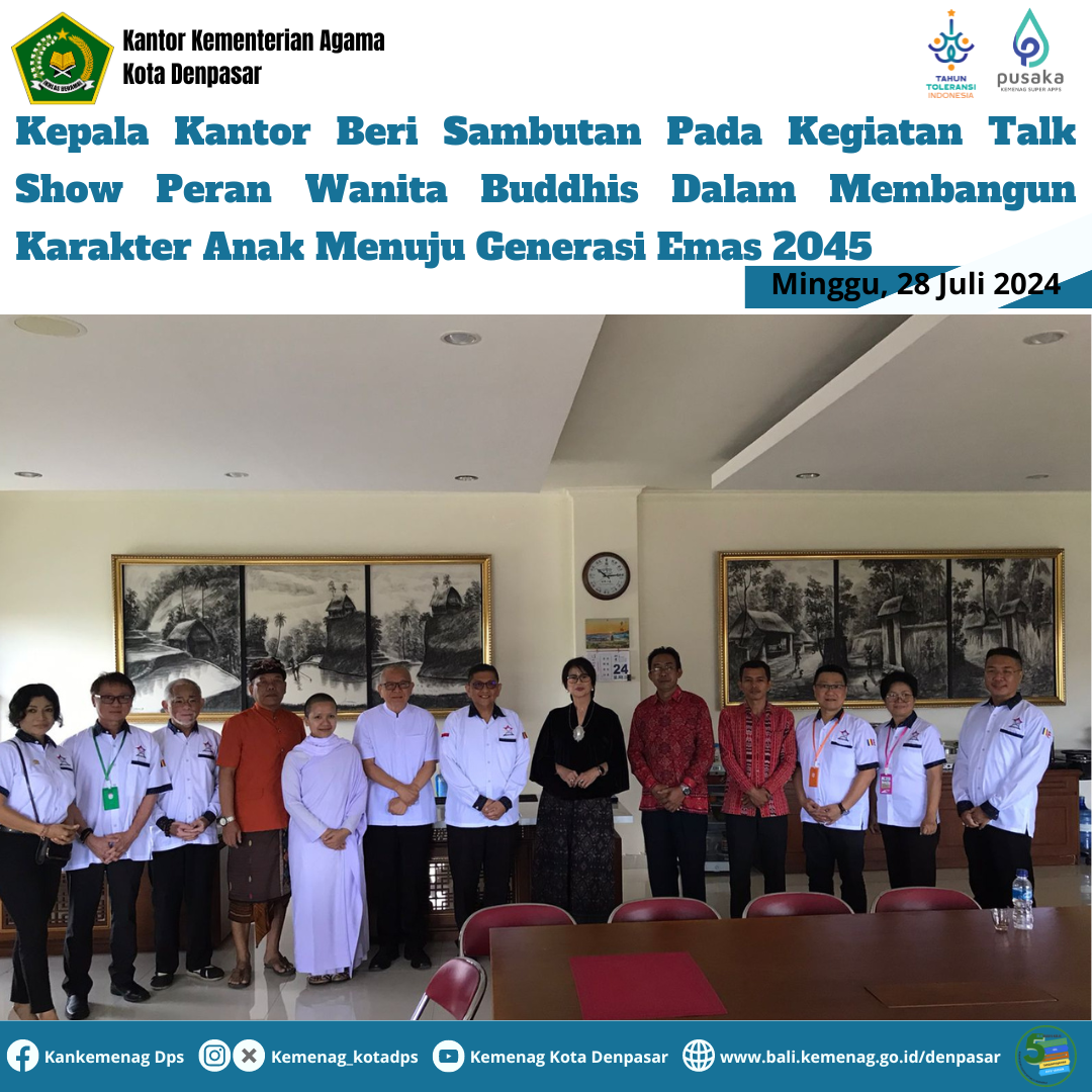 Kepala Kantor Beri Sambutan Pada Kegiatan Talk Show Peran Wanita Buddhis Dalam Membangun Karakter Anak Menuju Generasi Emas 2045