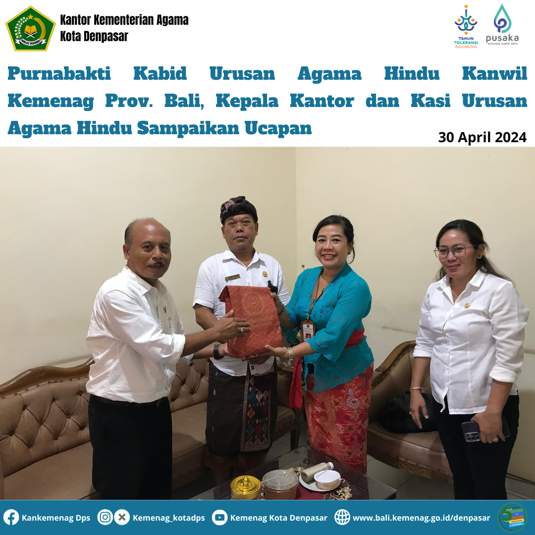 Purnabakti Kabid Urusan Agama Hindu Kanwil Kemenag Prov. Bali, Kepala Kantor dan Kasi Urusan Agama Hindu Sampaikan Ucapan
