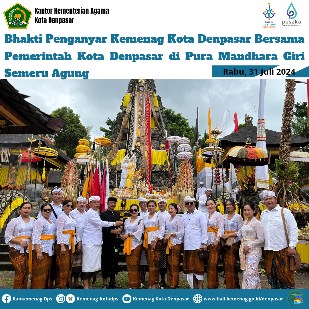 Bhakti Penganyar Kemenag Kota Denpasar Bersama Pemerintah Kota Denpasar di Pura Mandhara Giri Semeru Agung