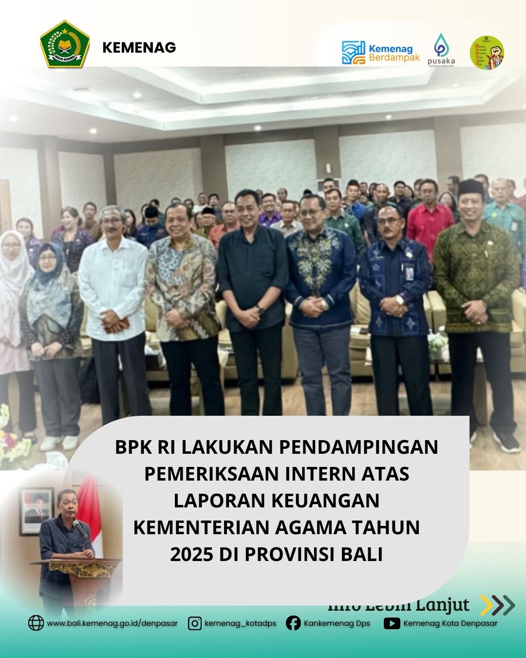 BPK RI Lakukan Pendampingan Pemeriksaan Interim atas Laporan Keuangan Kementerian Agama Tahun 2025 di Provinsi Bali.