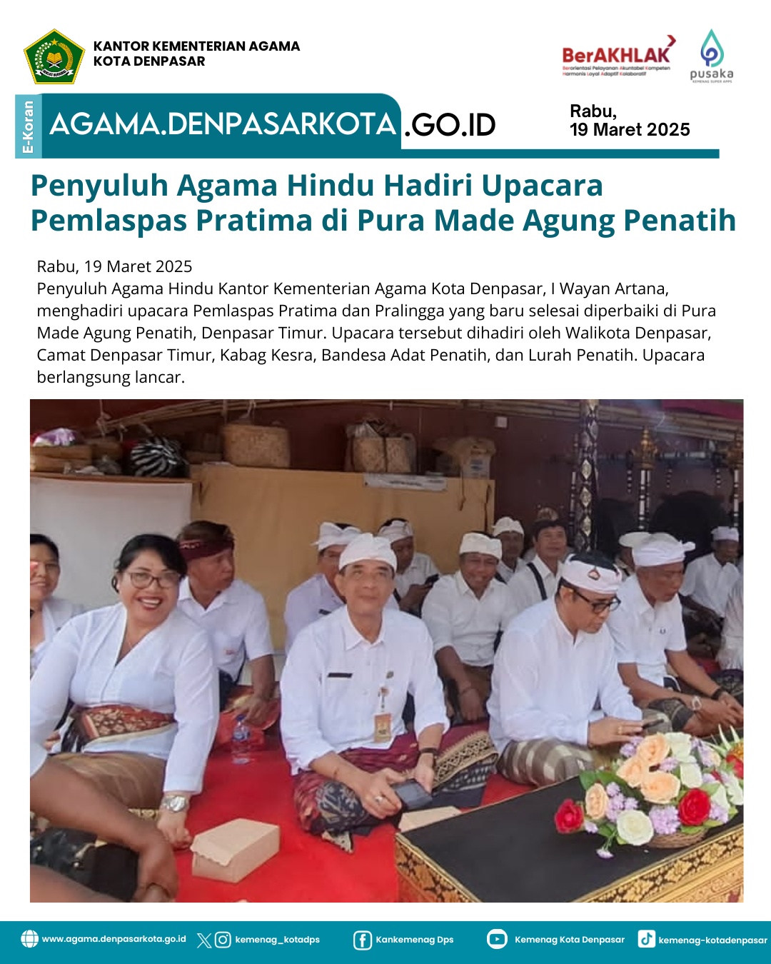 Penyuluh Agama Hindu Hadiri Upacara Pemlaspas Pratima di Pura Made Agung Penatih