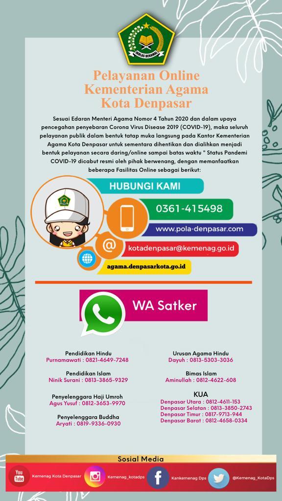 Cegah Penyebaran Covid 19 Pelayanan Publik di Kantor Kementerian Agama Kota Denpasar mengoptimalkan Penggunaan Media Online