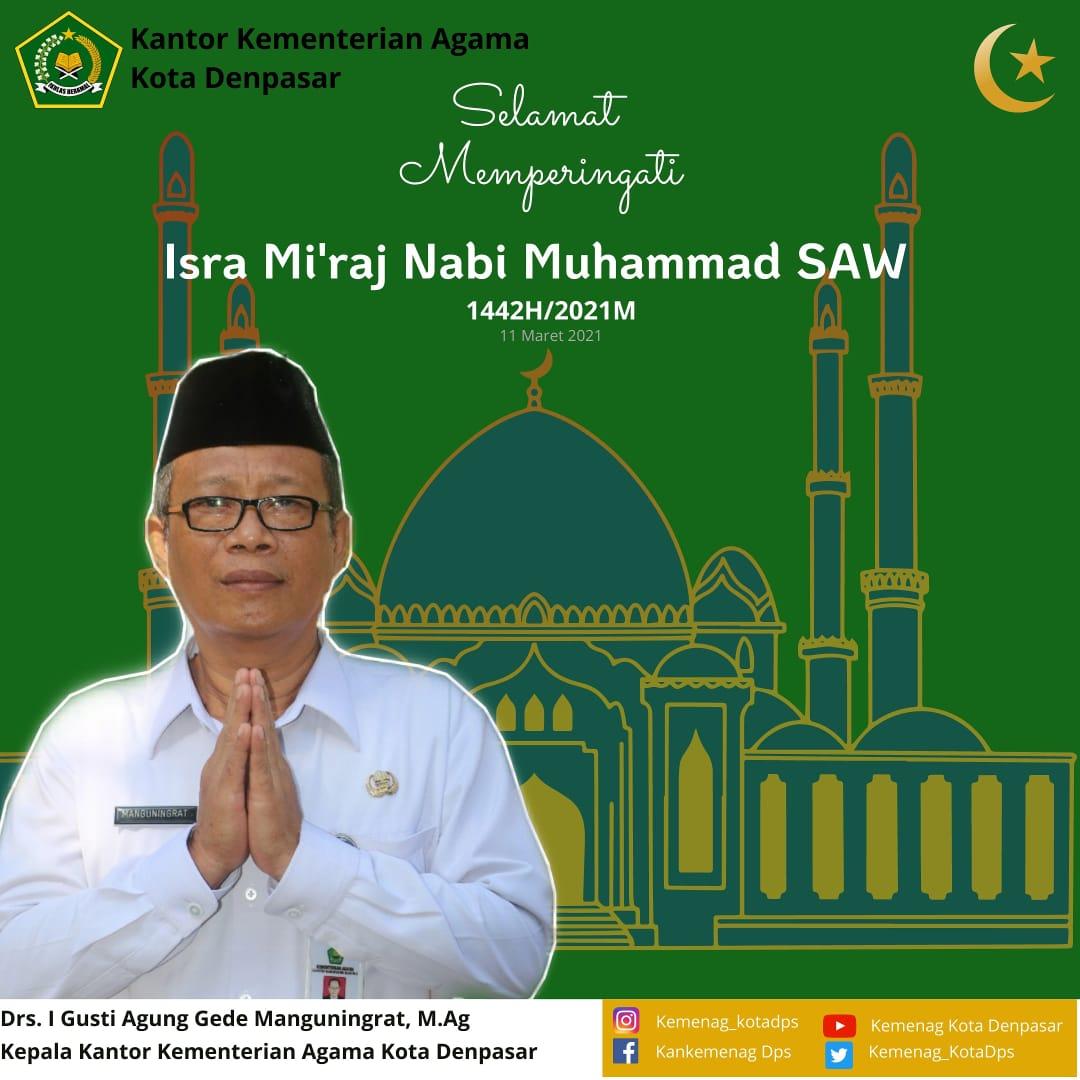Selamat Memperingati Hari Isra Mi'raj  Nabi Muhammad SAW 1442H / 2021M