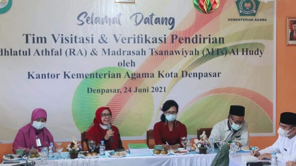 Visitasi dan Verifikasi Pendirian RA dan MTs Al Hudy Denpasar