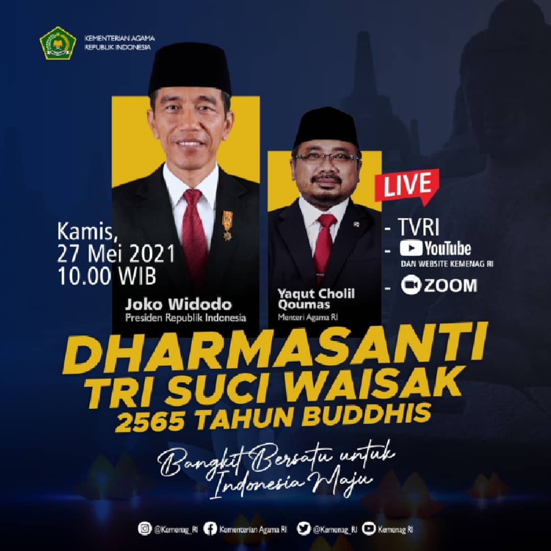 Dharmasanti Tri Suci Waisak 2565 Tahun Buddhis