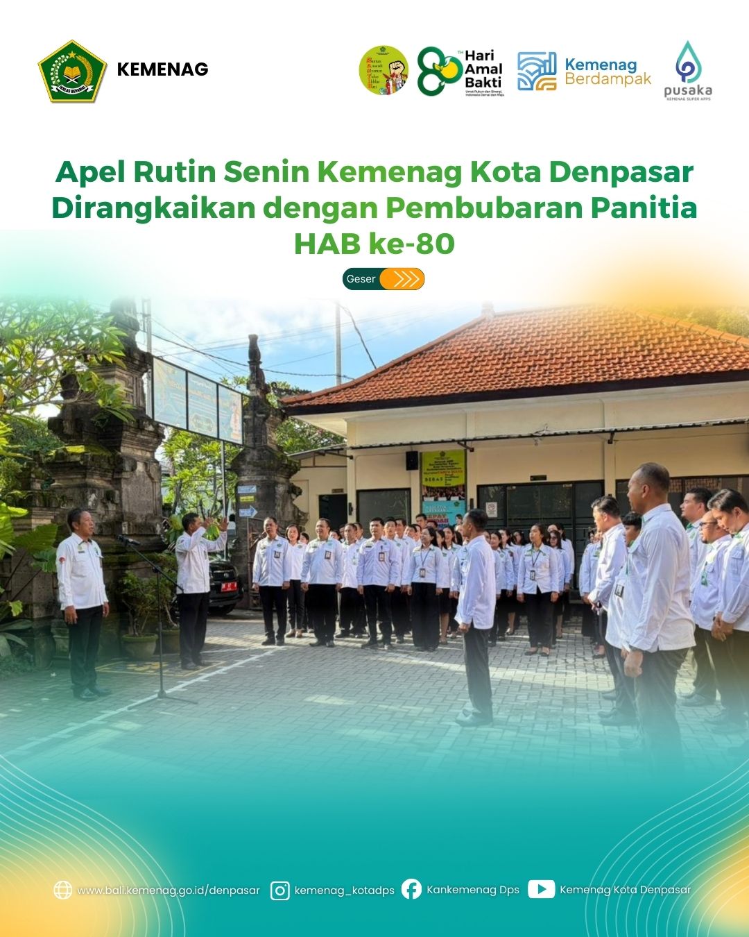 Apel Rutin Senin Kemenag Kota Denpasar Dirangkaikan dengan Pembubaran Panitia HAB ke-80