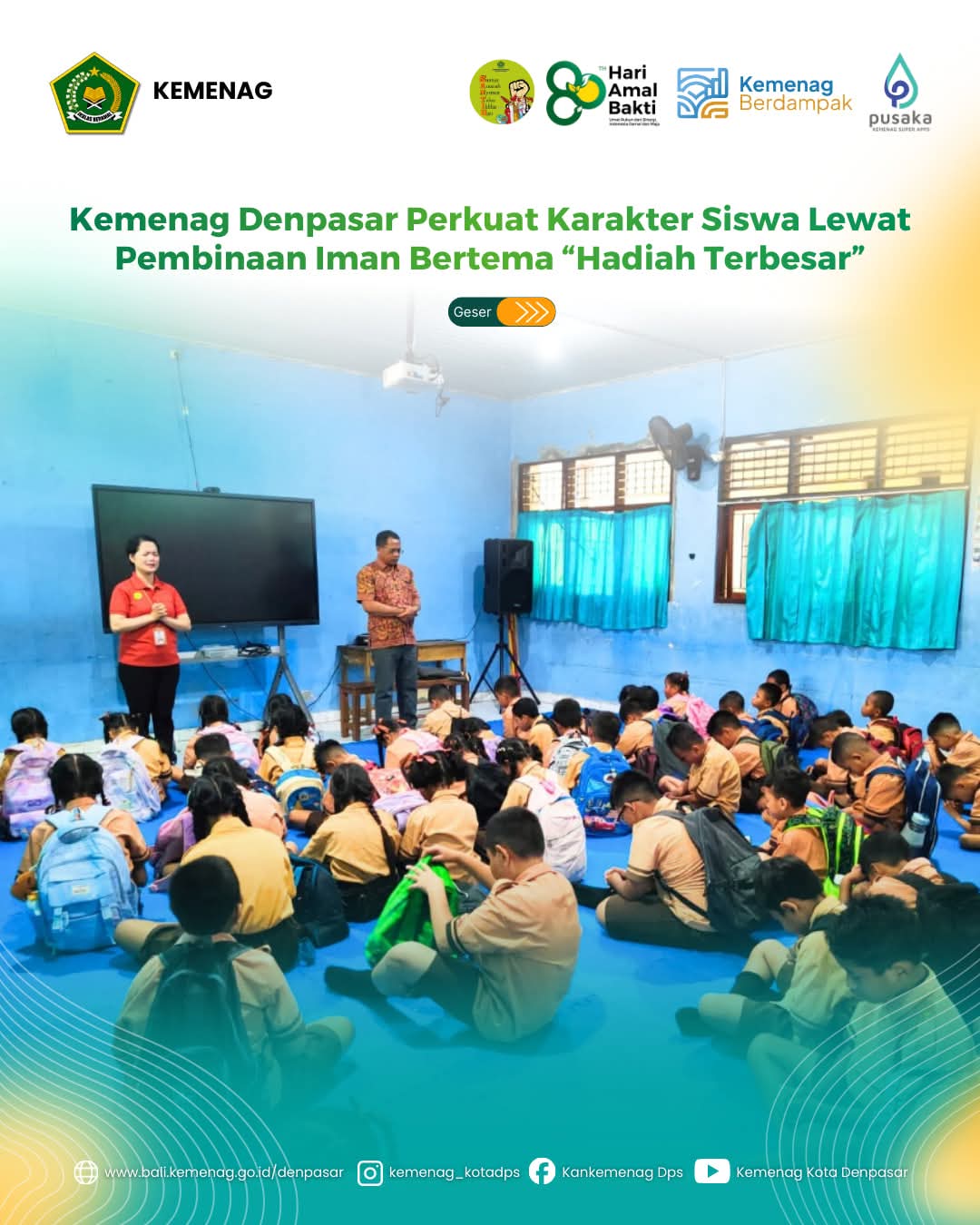 Kemenag Denpasar Perkuat Karakter Siswa Lewat Pembinaan Iman Bertema “Hadiah Terbesar”