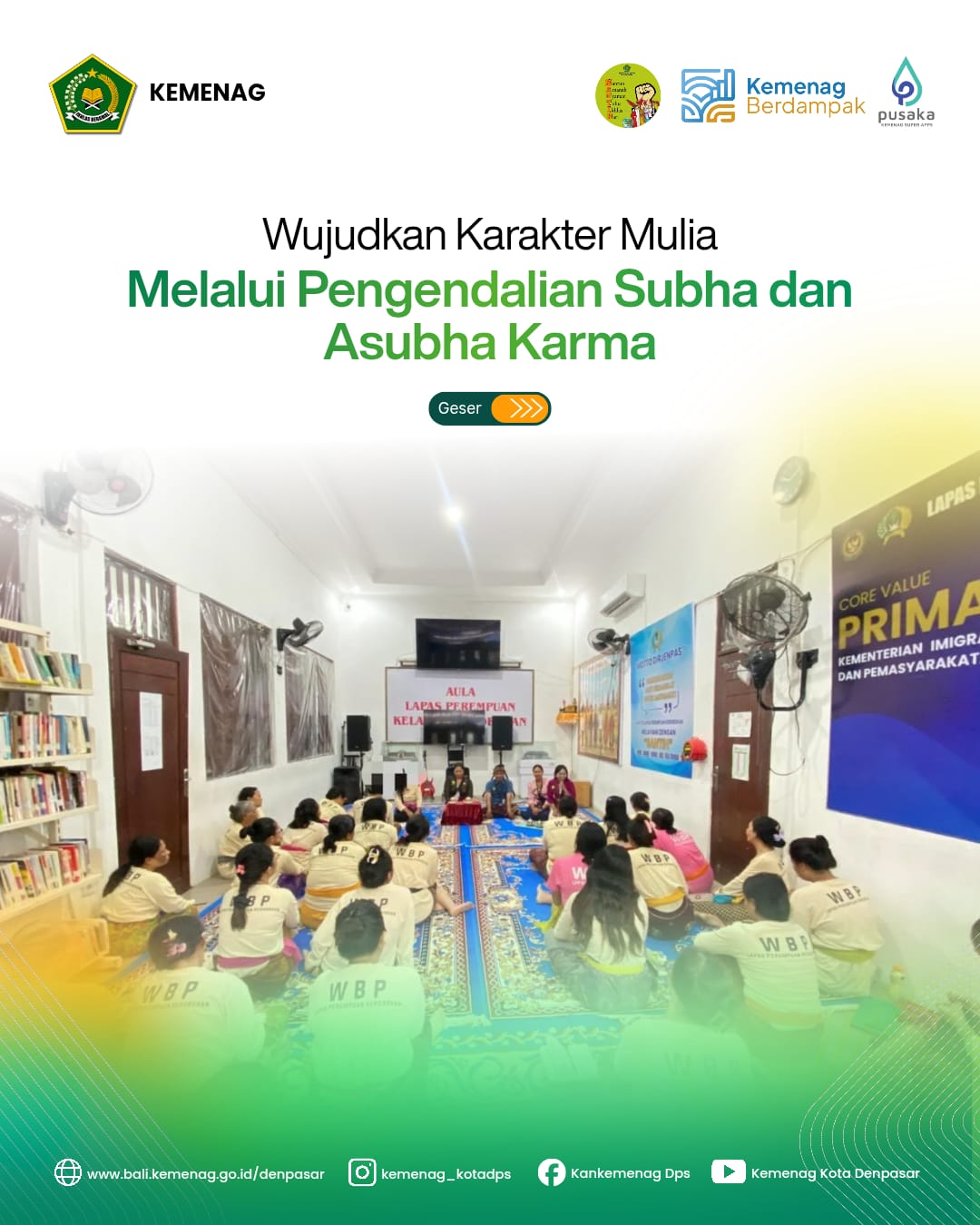 Wujudkan Karakter Mulia melalui Pengendalian Subha Asubha Karma