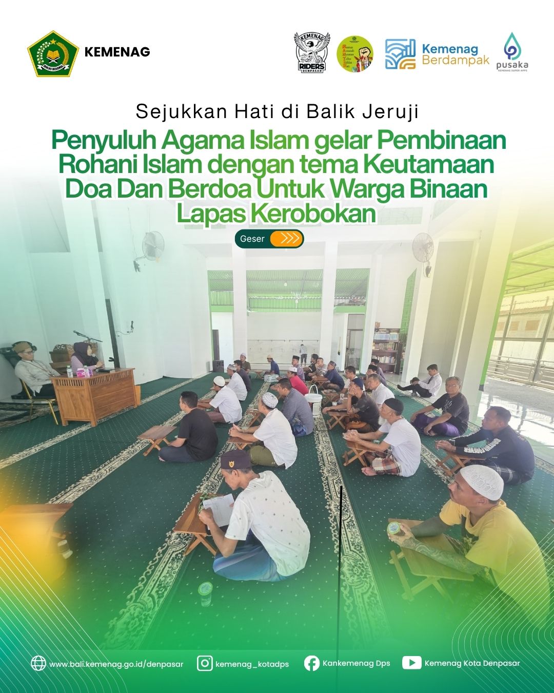 Sejukkan Hati di Balik Jeruji: Penyuluh Agama Islam gelar Pembinaan Rohani Islam dengan tema Keutamaan Doa Dan Berdoa Untuk Warga Binaan Lapas Kerobokan